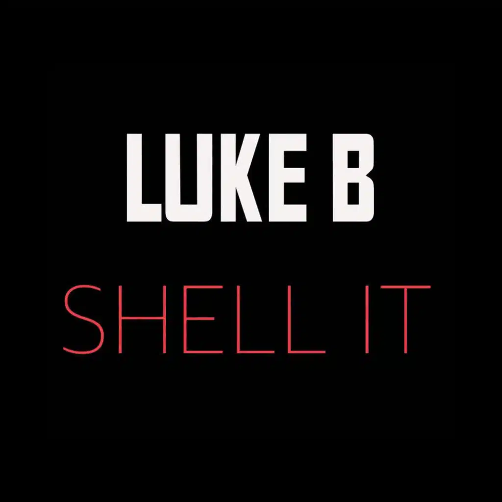 SHELL IT