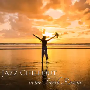 Jazz Chillout in the French Riviera