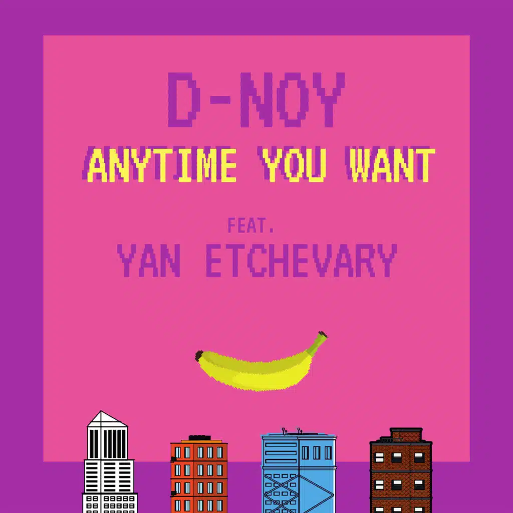 Anytime You Want (Radio Version) [feat. Yan Etchevary]