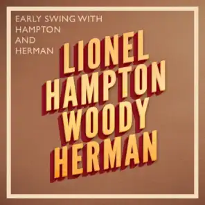 Early Swing with Hampton and Herman