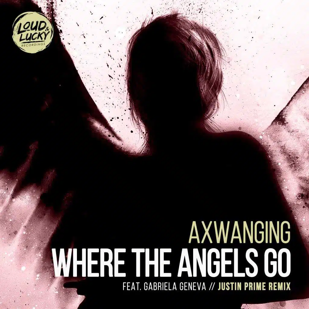 Where the Angels Go (Justin Prime Remix) [feat. Gabriela Geneva]
