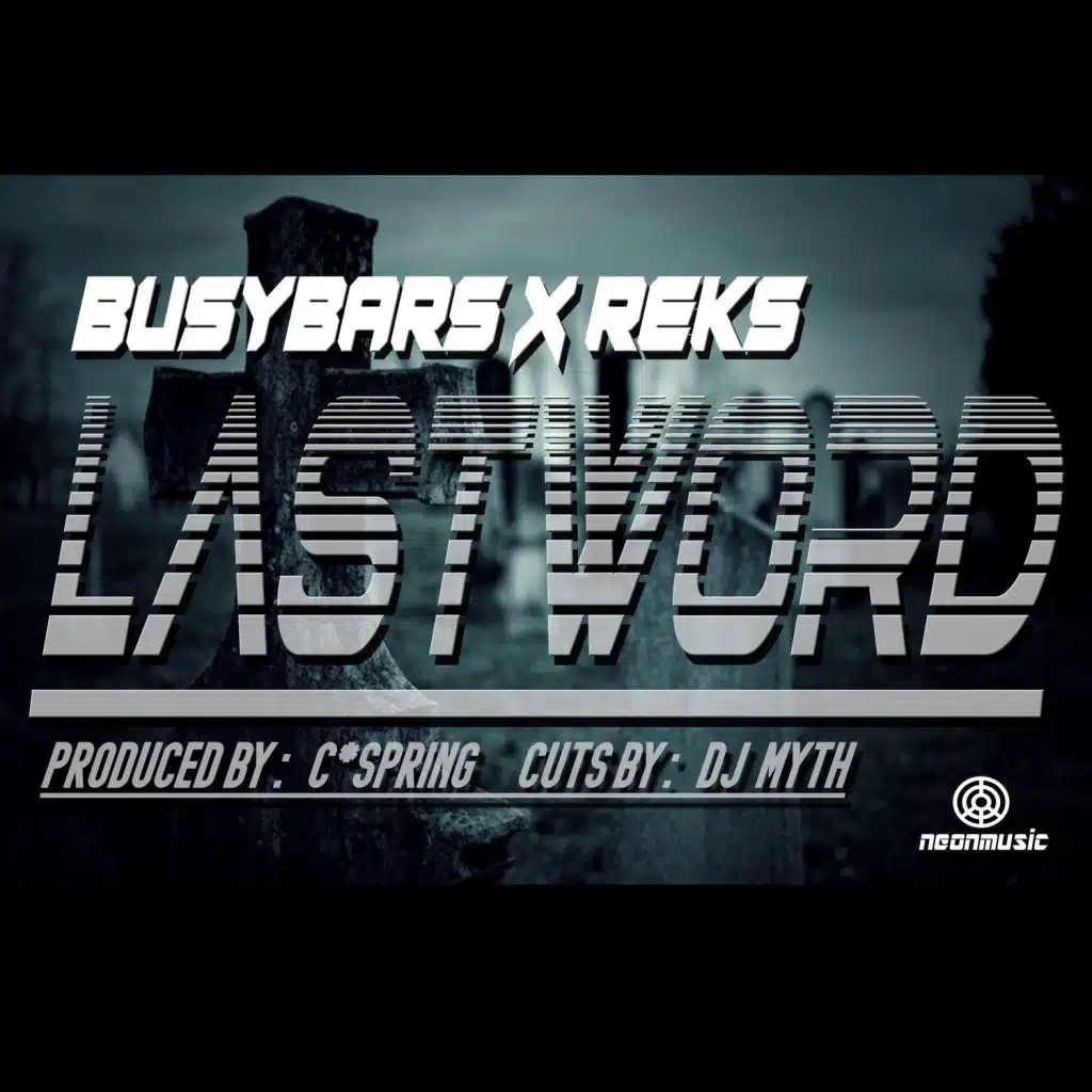 Last Word (feat. Reks & DJ Myth)