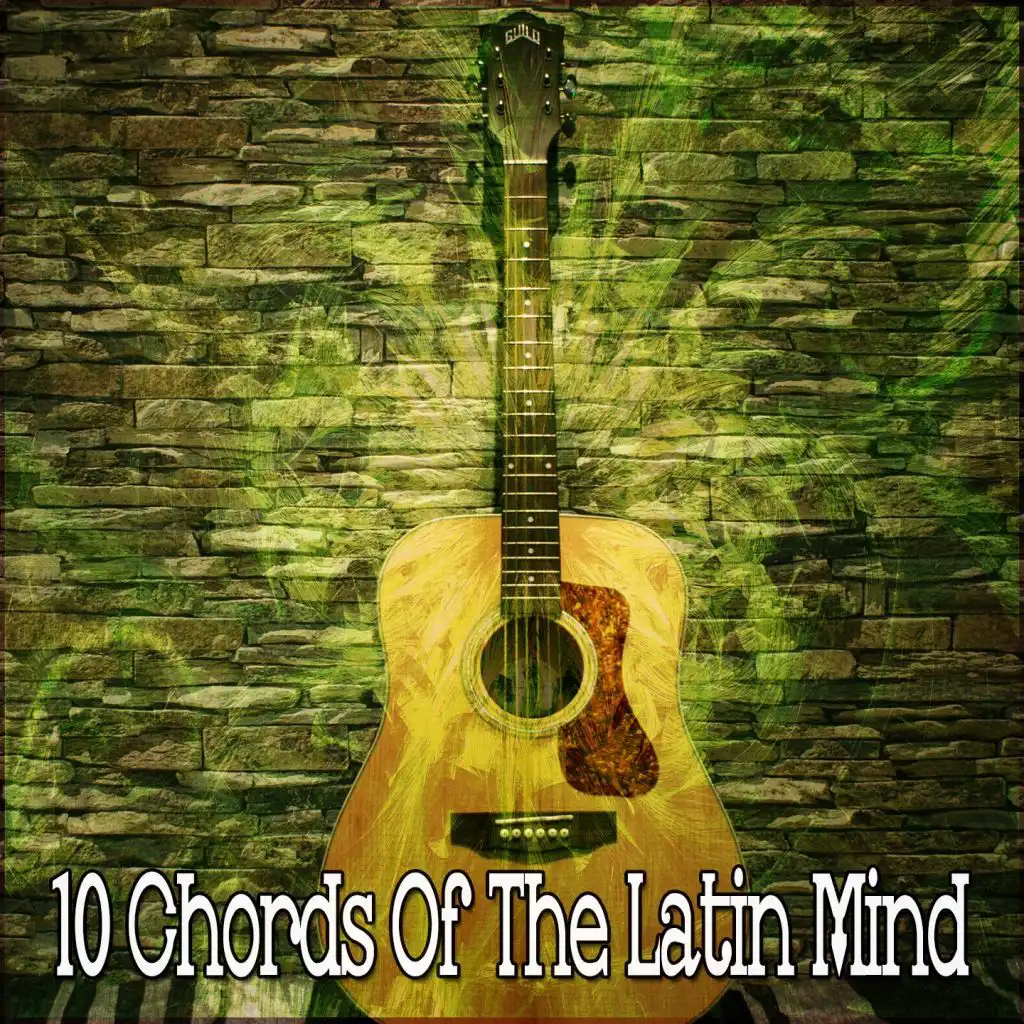 10 Chords of the Latin Mind