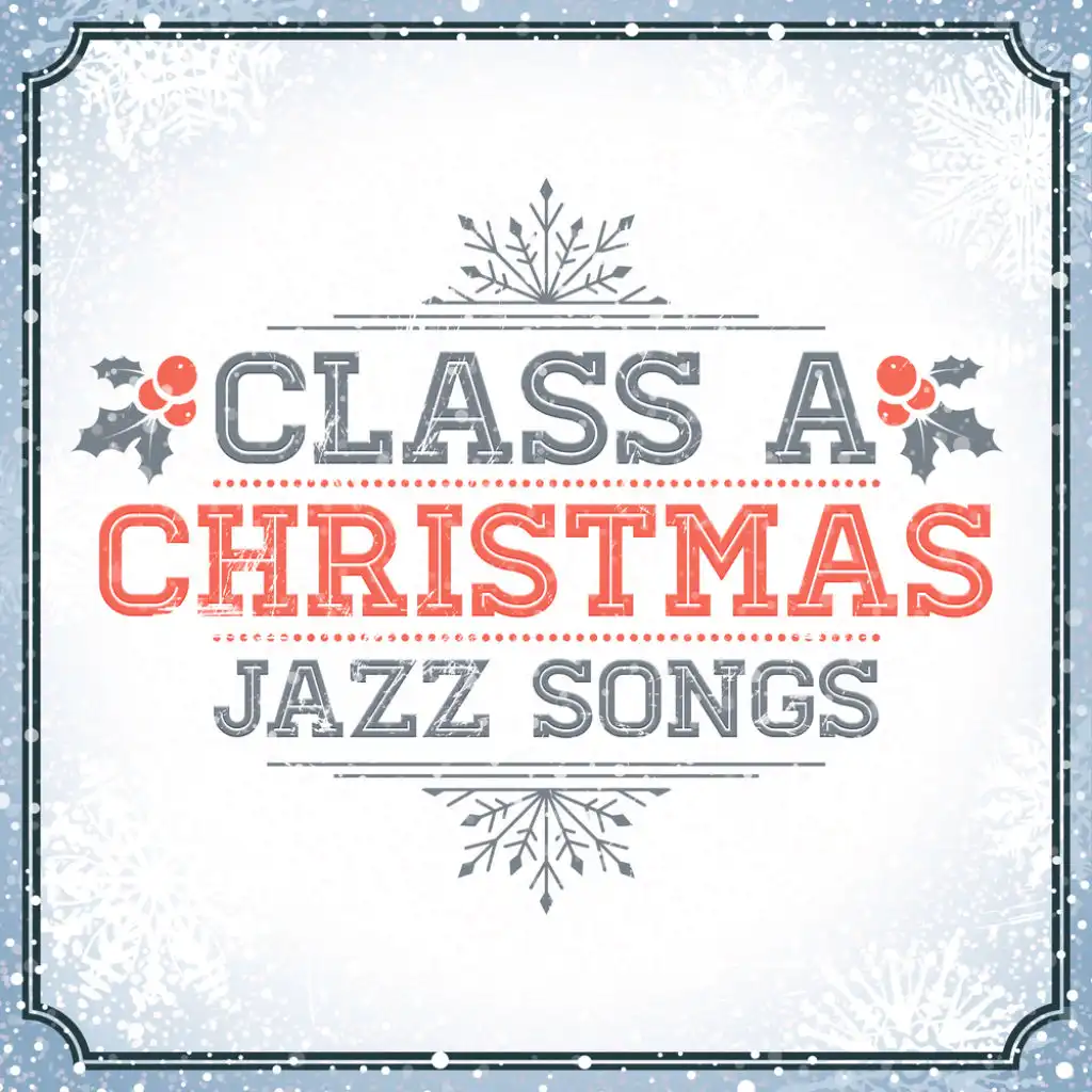 Class A Christmas Jazz Songs