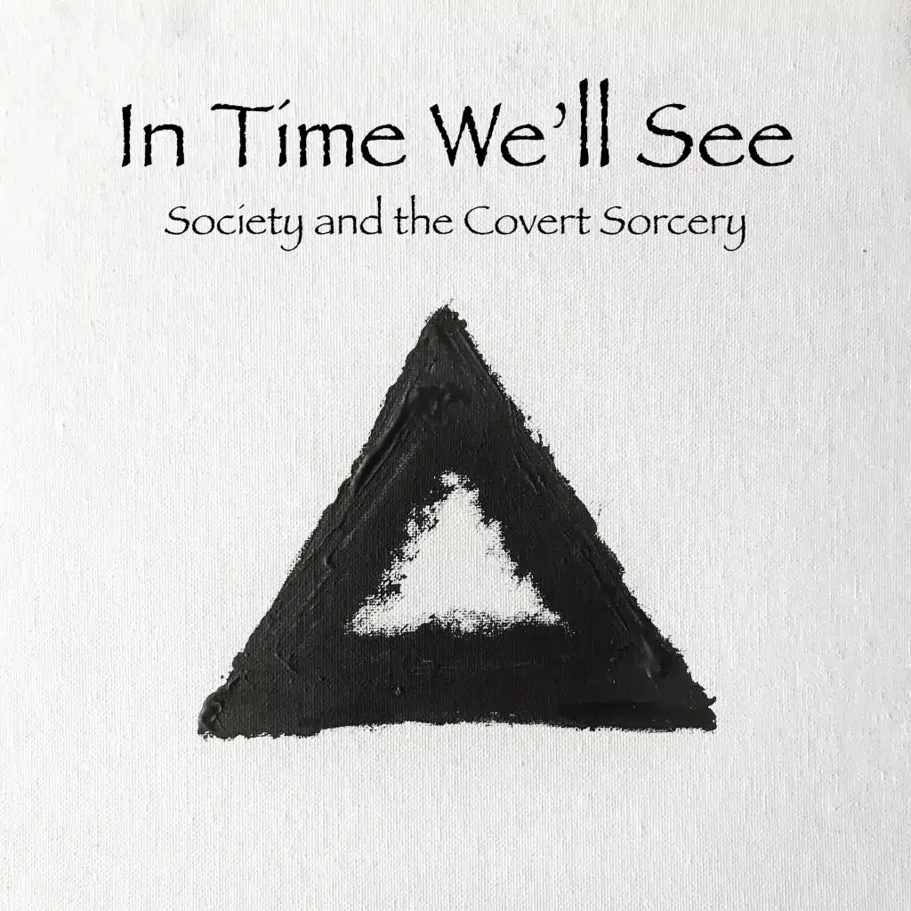 Society and the Covert Sorcery