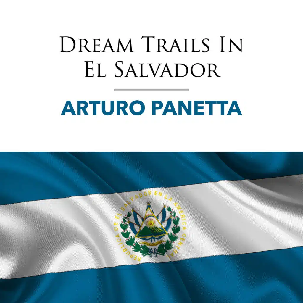 Dream Trails In El Salvador