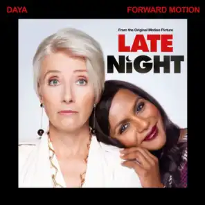 Forward Motion (From The Original Motion Picture “Late Night”)