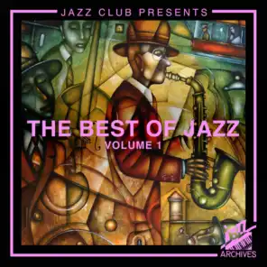 Jazz Club Presents: The Best of Jazz (Volume 1)