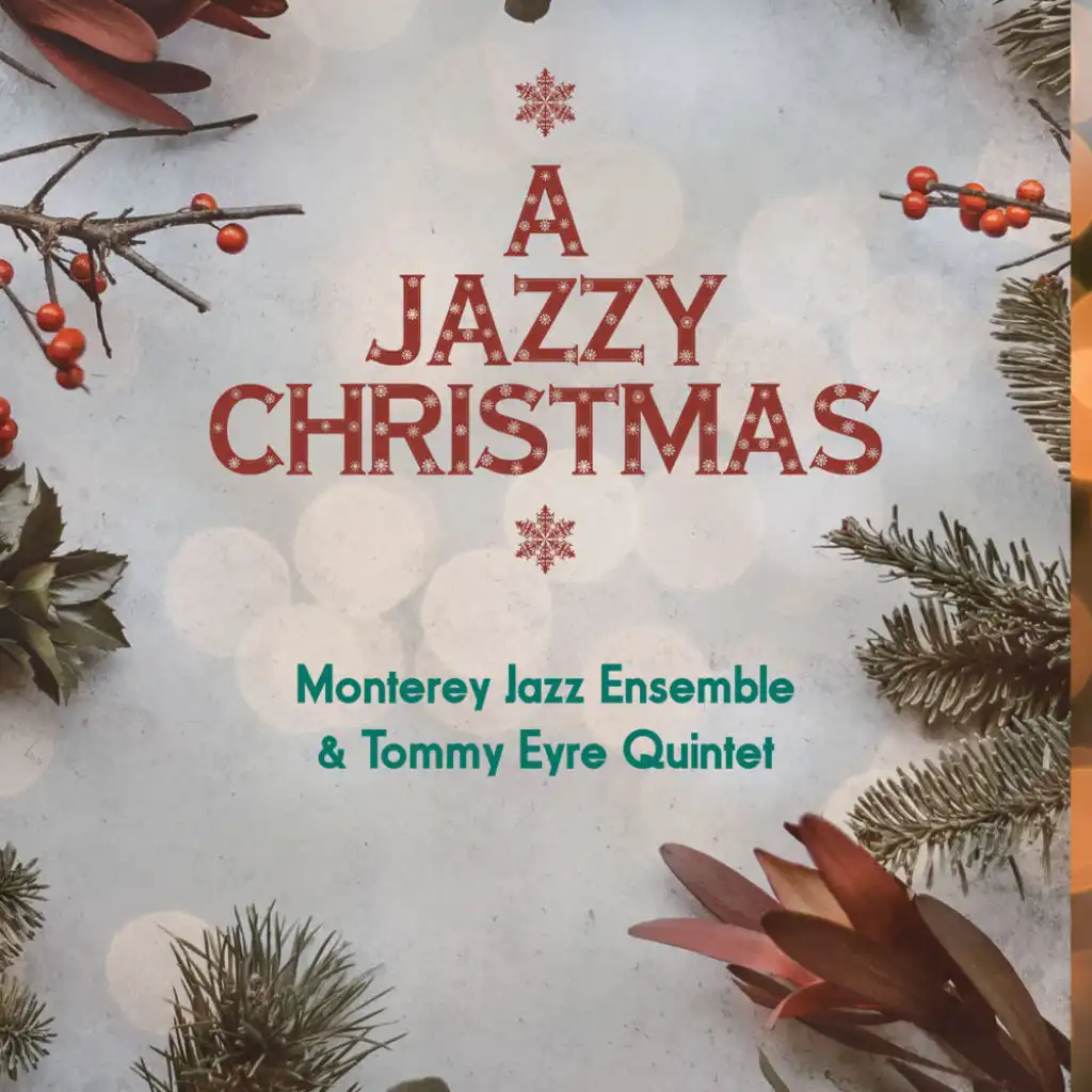 A Jazzy Christmas (feat. Tommy Eyre Quintet)