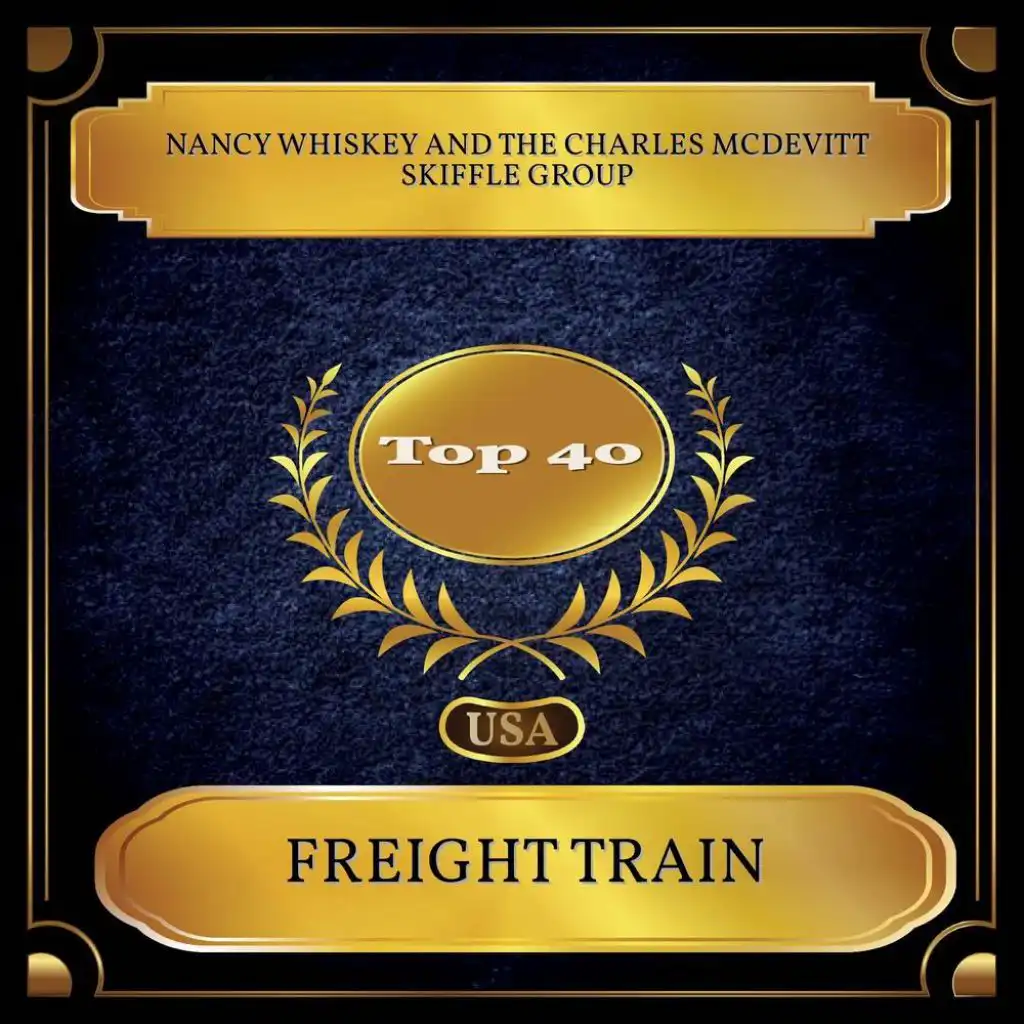 Freight Train (Billboard Hot 100 - No. 40)