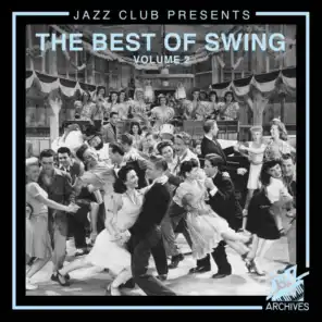 Jazz Club Presents: The Best of Swing (Volume 2)