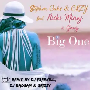 Big One (Bbk RMX by DJ Freekill) [feat. Nicki Minaj & Gravy]
