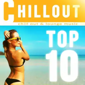 Chillout Top 10: Chill Out & Lounge Music