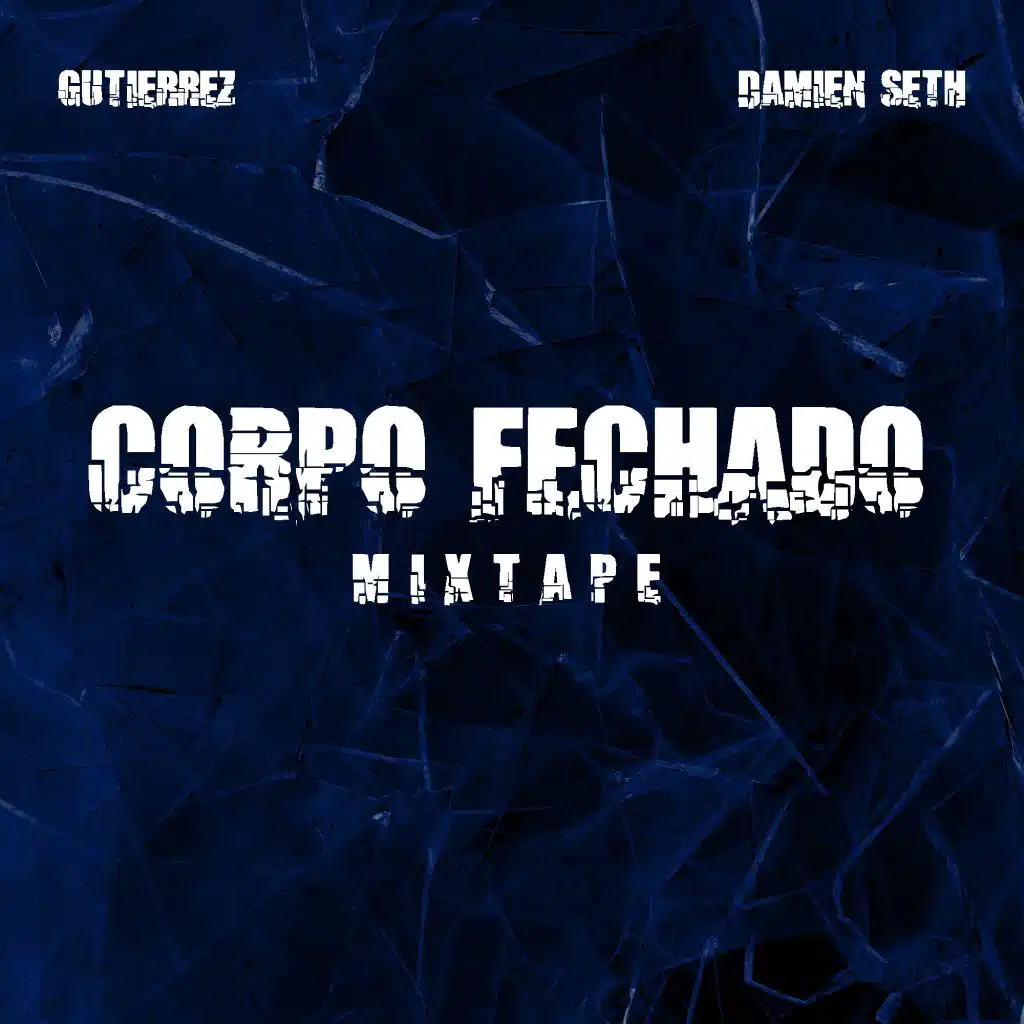Corpo Fechado Mixtape