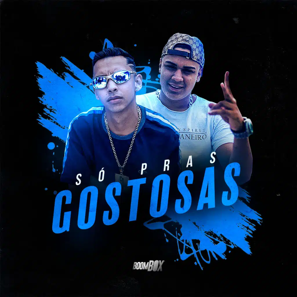 Só Pras Gostosas (feat. MC Gideone)