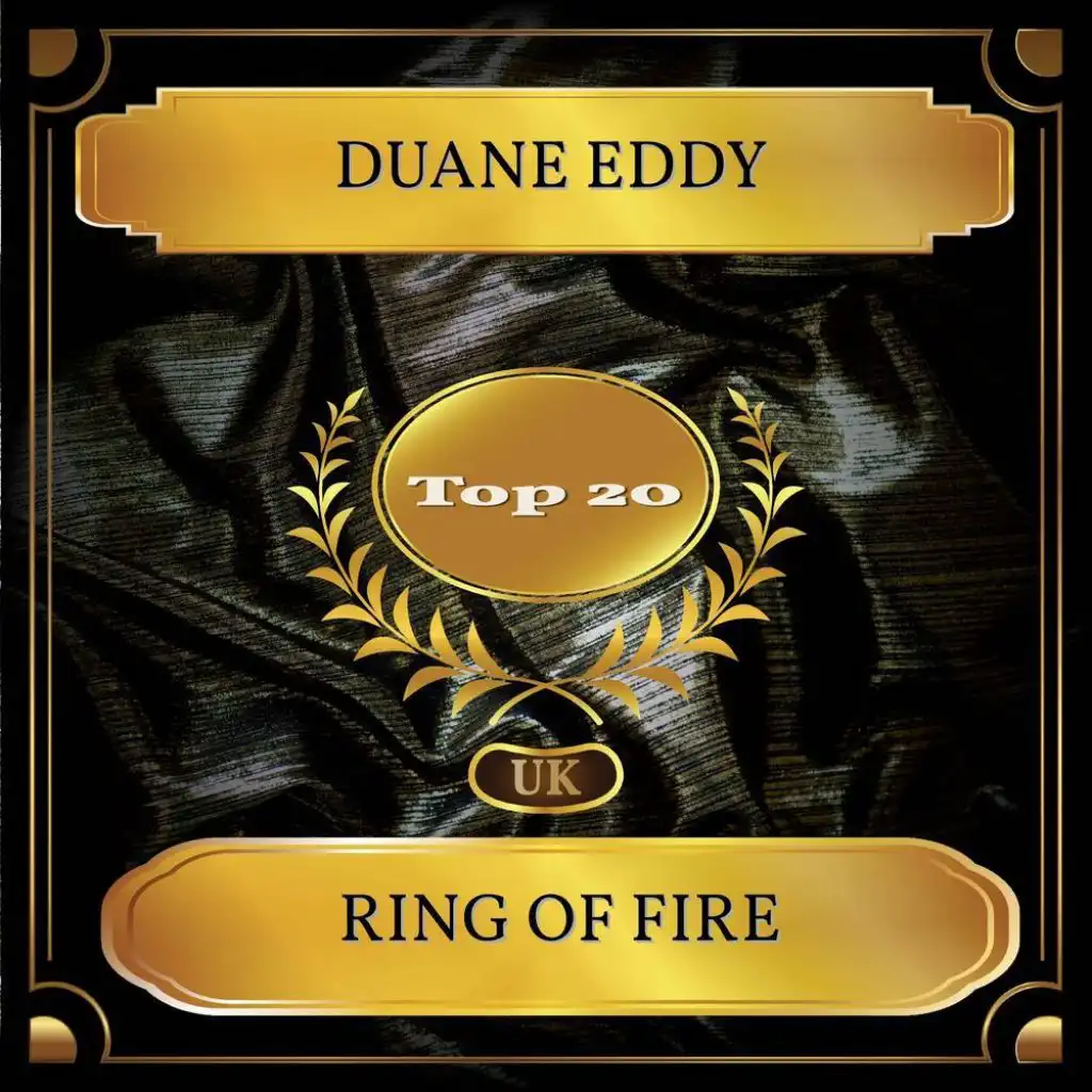 Ring Of Fire (UK Chart Top 20 - No. 17)