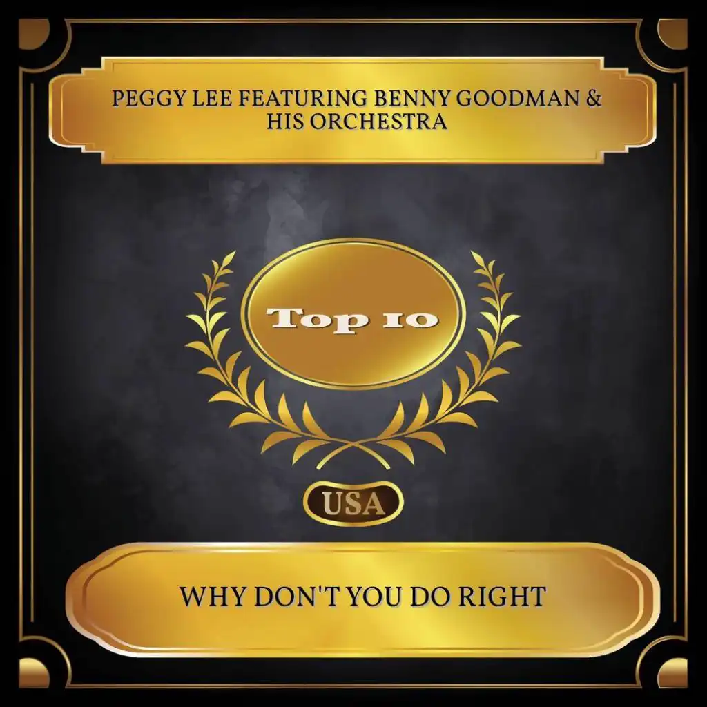 Why Don't You Do Right (Billboard Hot 100 - No. 04) [feat. Benny Goodman & His Orchestra]