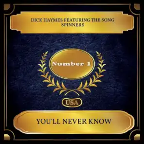 You'll Never Know (Billboard Hot 100 - No. 01) [feat. The Song Spinners]