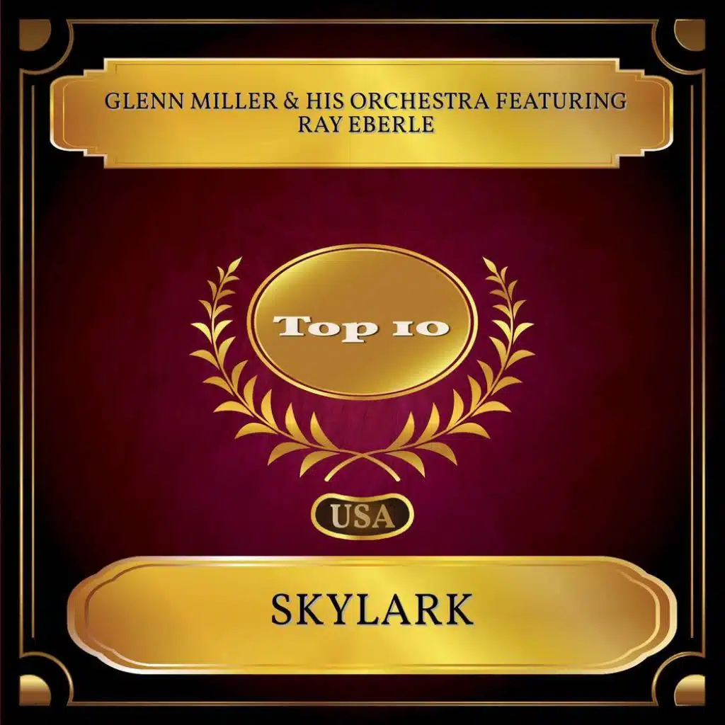 Skylark (Billboard Hot 100 - No. 07) [feat. Ray Eberle]