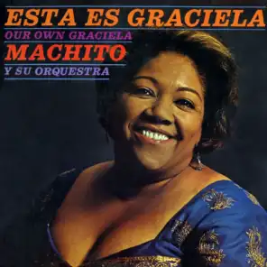 Machito & His Orchestra & Graciela
