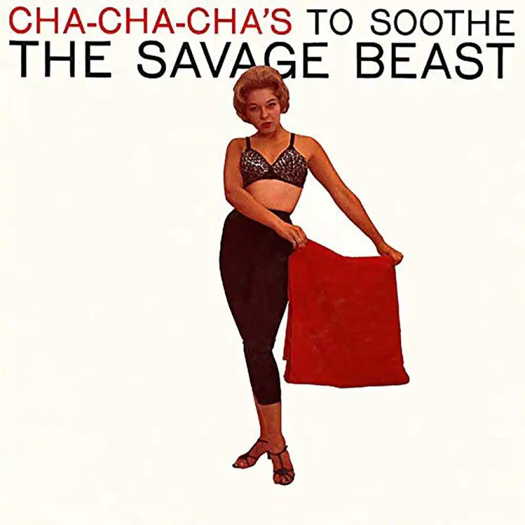Cha Cha Cha's To Soothe The Savage Beast ((Fania Original Remastered))