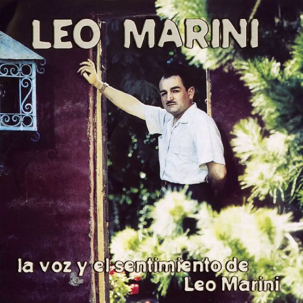 La Voz Y El Sentimiento De Leo Marini