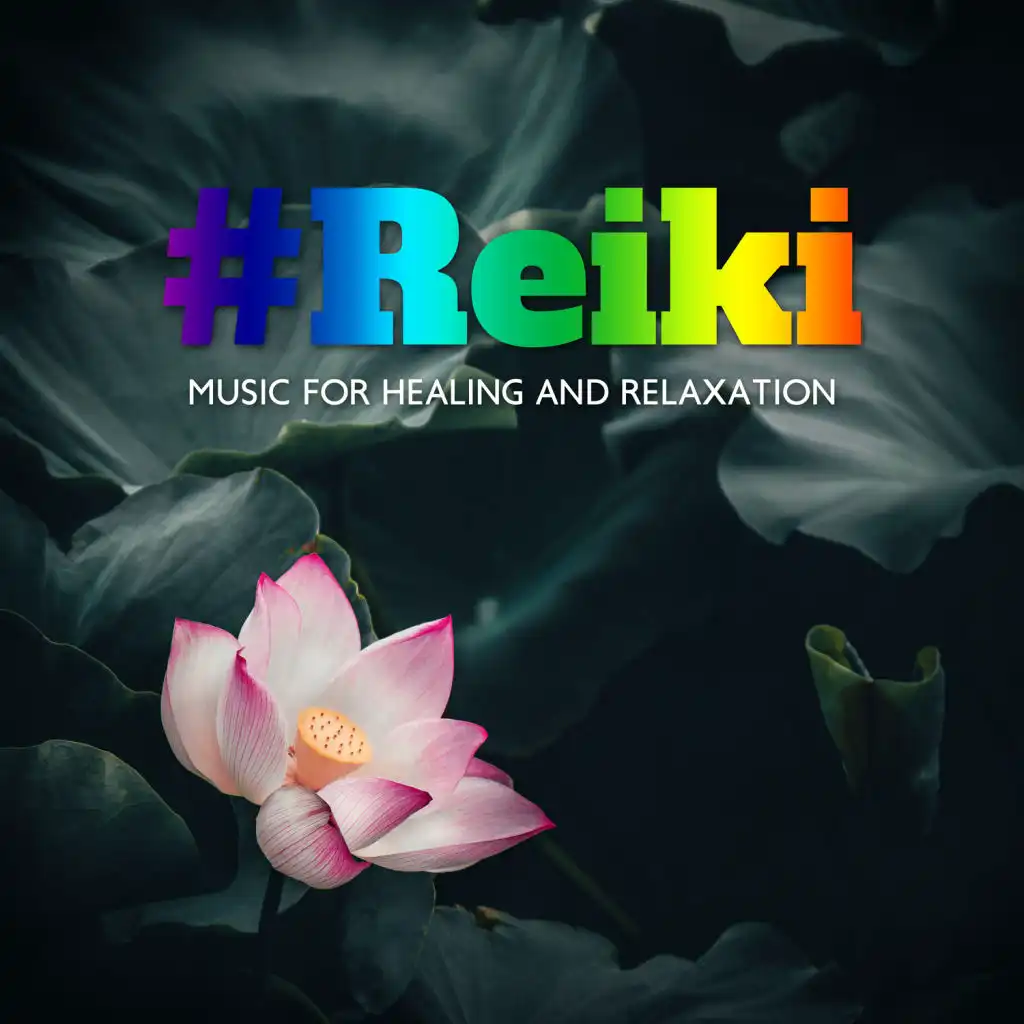 #Reiki - Music for Healing and Relaxation, Warm Mellow Atmosphere