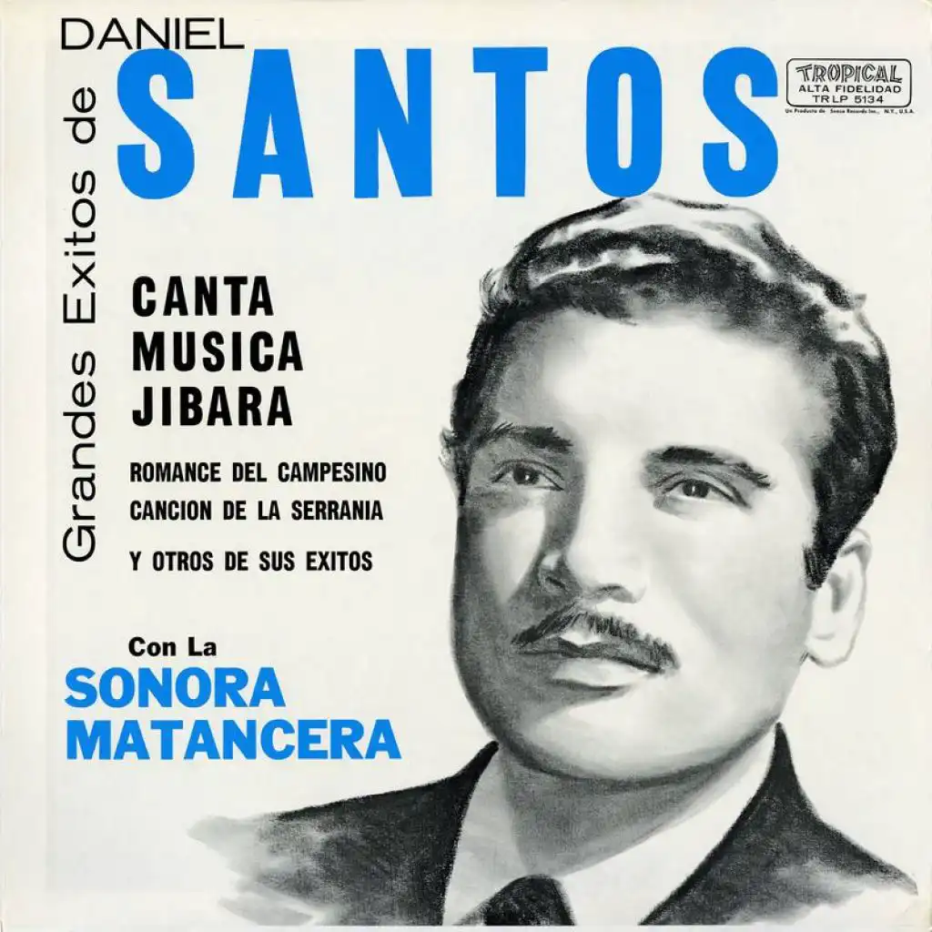 Grandes Éxitos De Daniel Santos (feat. La Sonora Matancera)