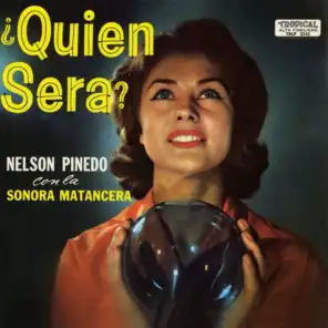 La Sonora Matancera & Nelson Pinedo