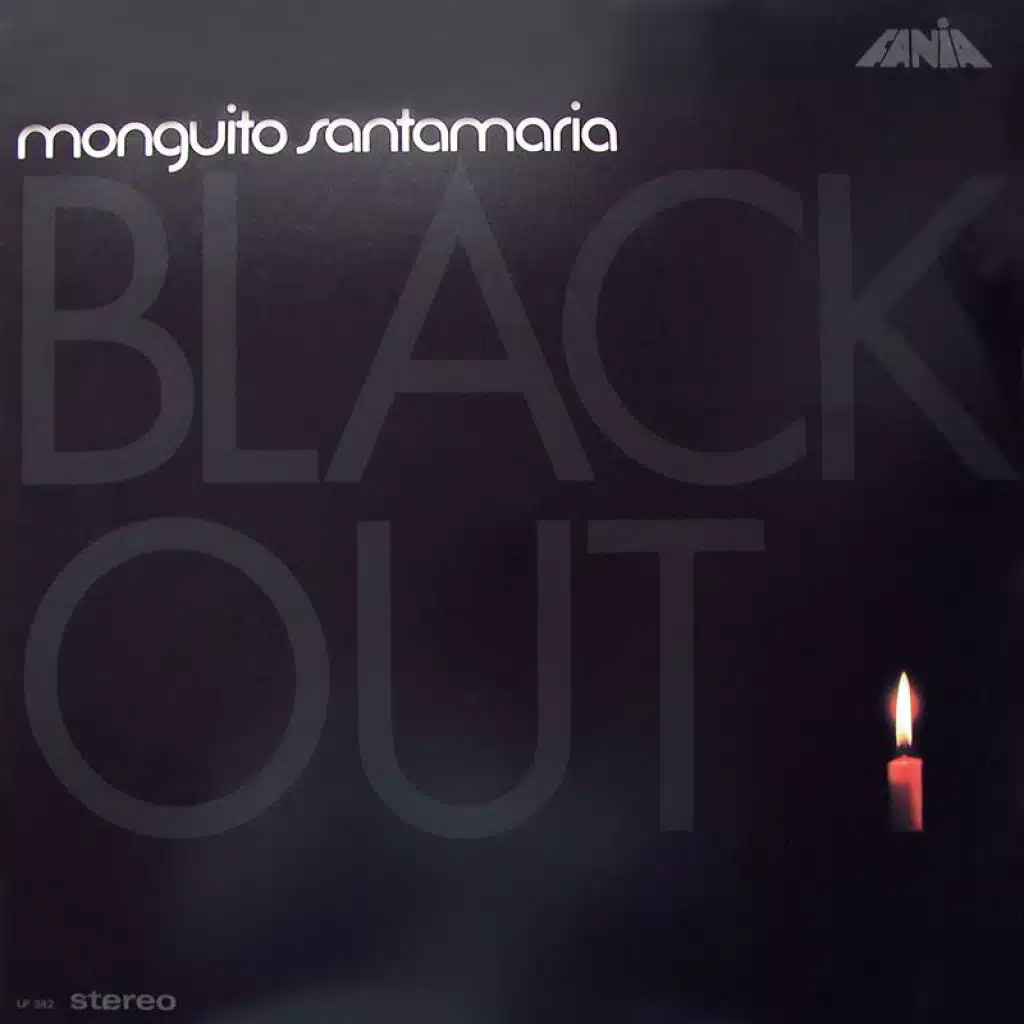 Blackout (feat. Monguito "El Único" Santamaría)