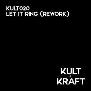 Let It Ring (Rework)