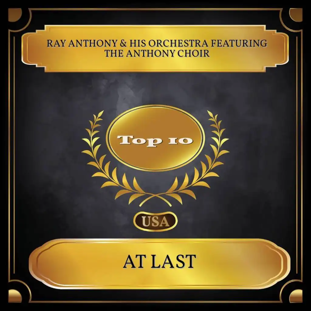 At Last (Billboard Hot 100 - No. 02) [feat. The Anthony Choir]