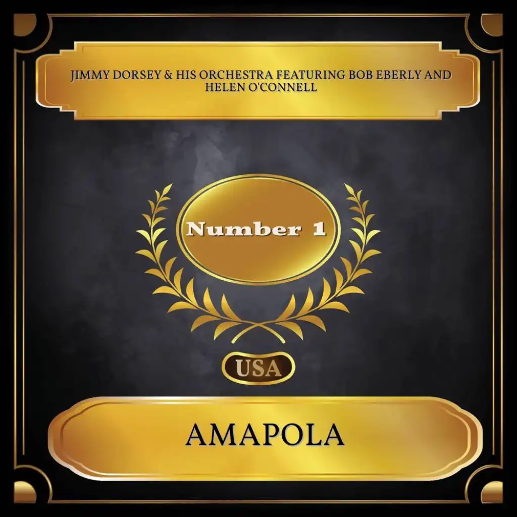 Amapola (Billboard Hot 100 - No. 01) [feat. Bob Eberly & Helen O'Connell]