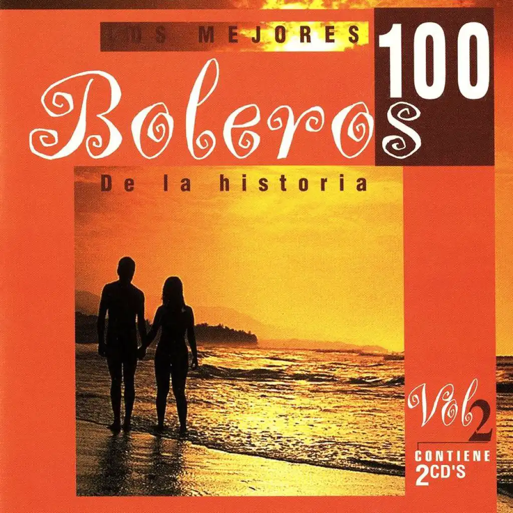 Los 100 Mejores Boleros, Vol. 2