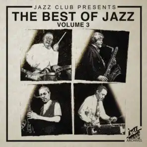 Jazz Club Presents: The Best of Jazz (Volume 3)
