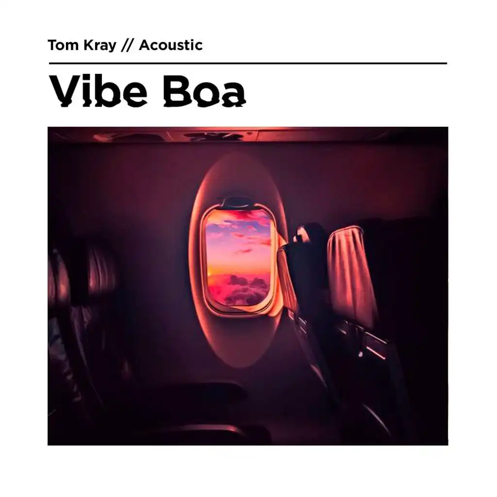 Vibe Boa (Acoustic)