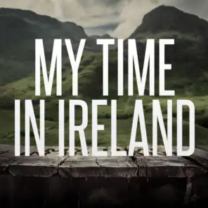 My Time In Ireland