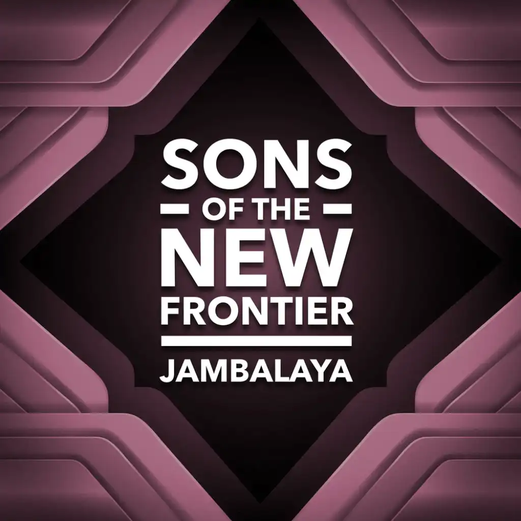 Sons Of The New Frontier
