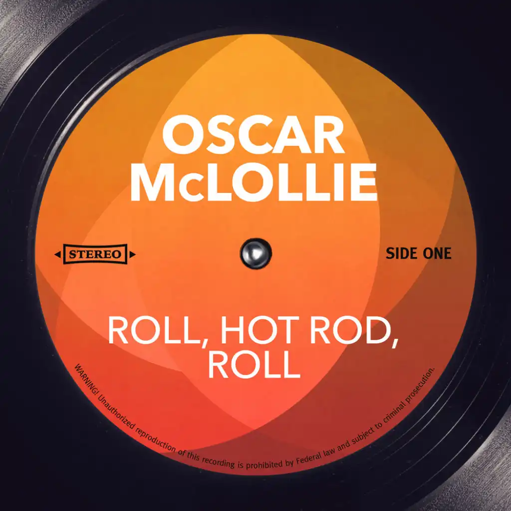 Roll, Hot Rod, Roll