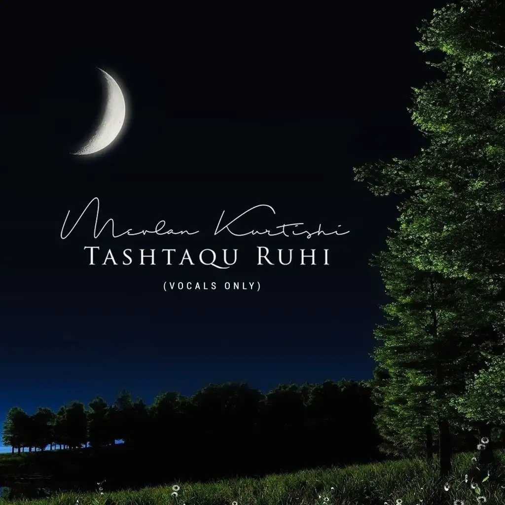 Tashtaqu Ruhi (Vocals Only)