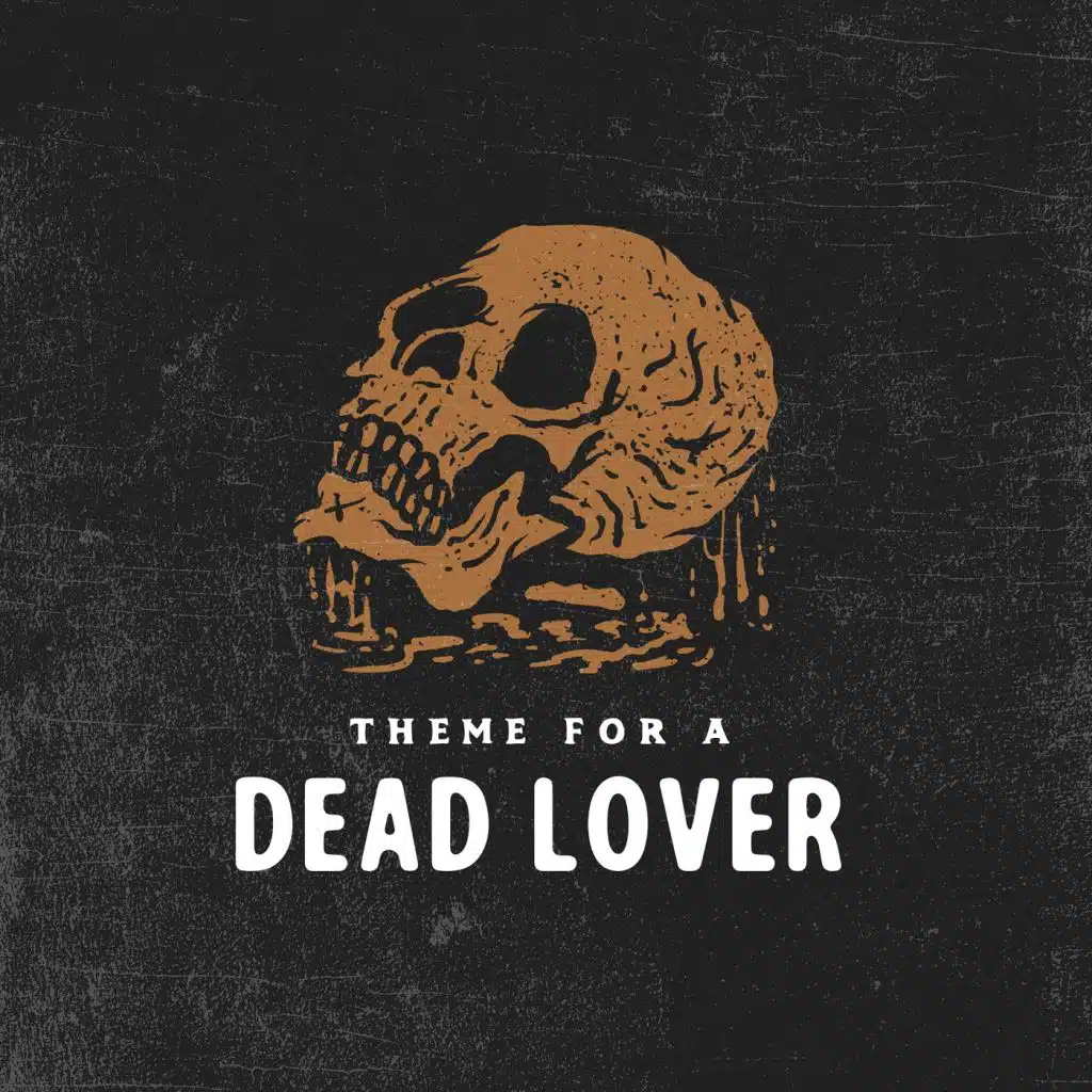 Theme for a Dead Lover