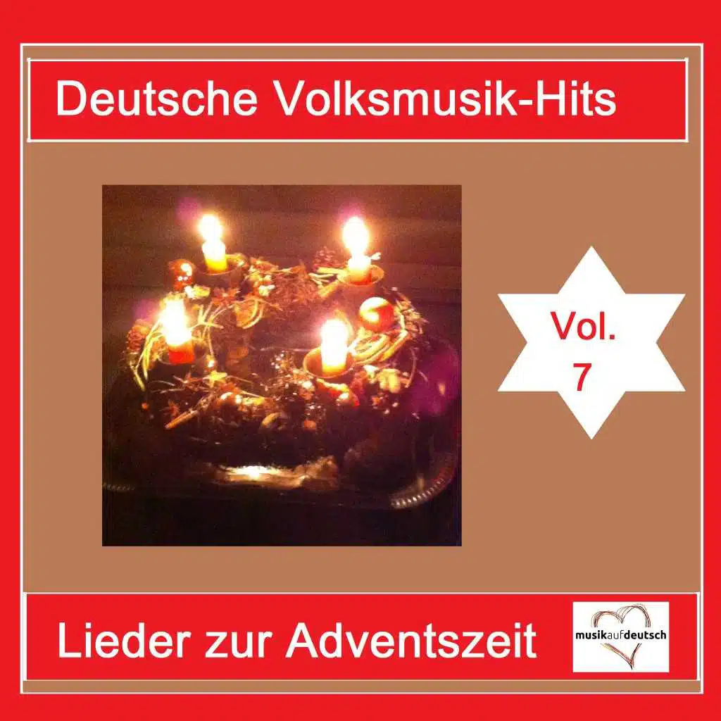 Deutsche Volksmusik-Hits: Lieder zum Advent, Vol. 7
