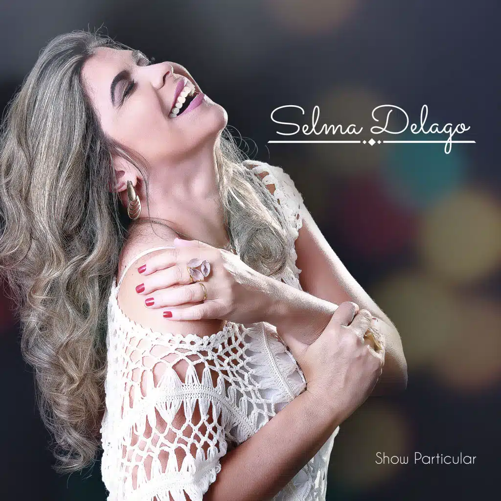 Selma Delago: Show Particular