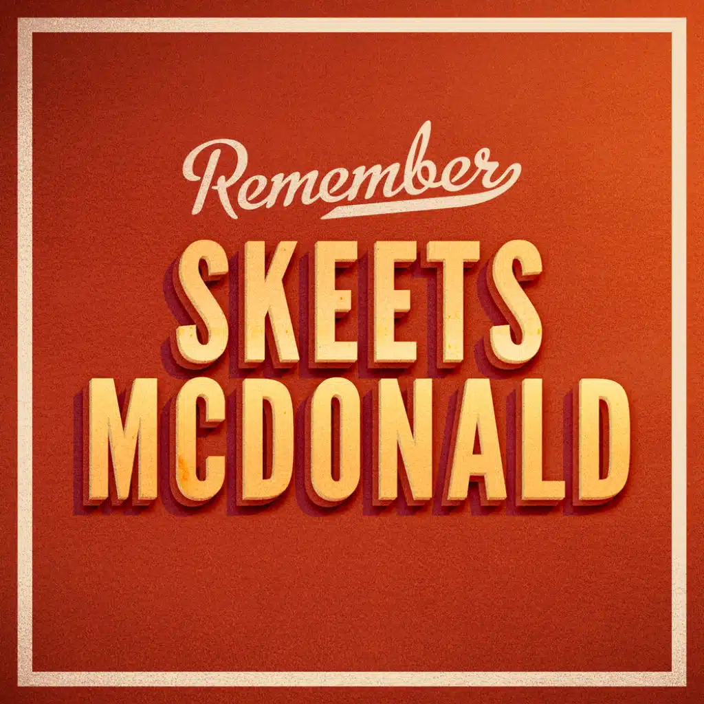 Skeets McDonald & Benny Walker