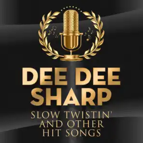 Slow Twistin' and other Hit Songs