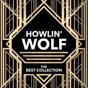 Howlin' Wolf - The Best Collection