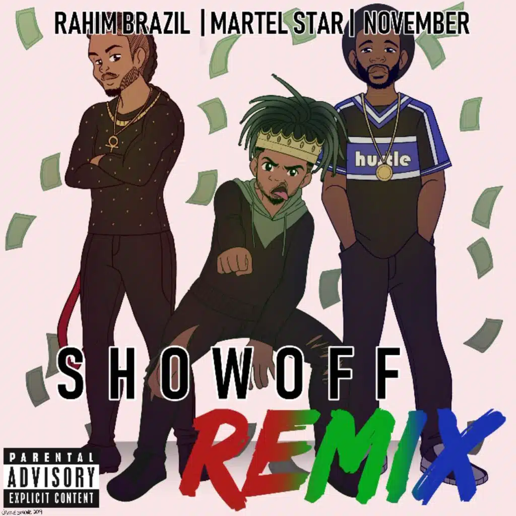 Show Off (feat. Rahim Brazil & November) (Remix)