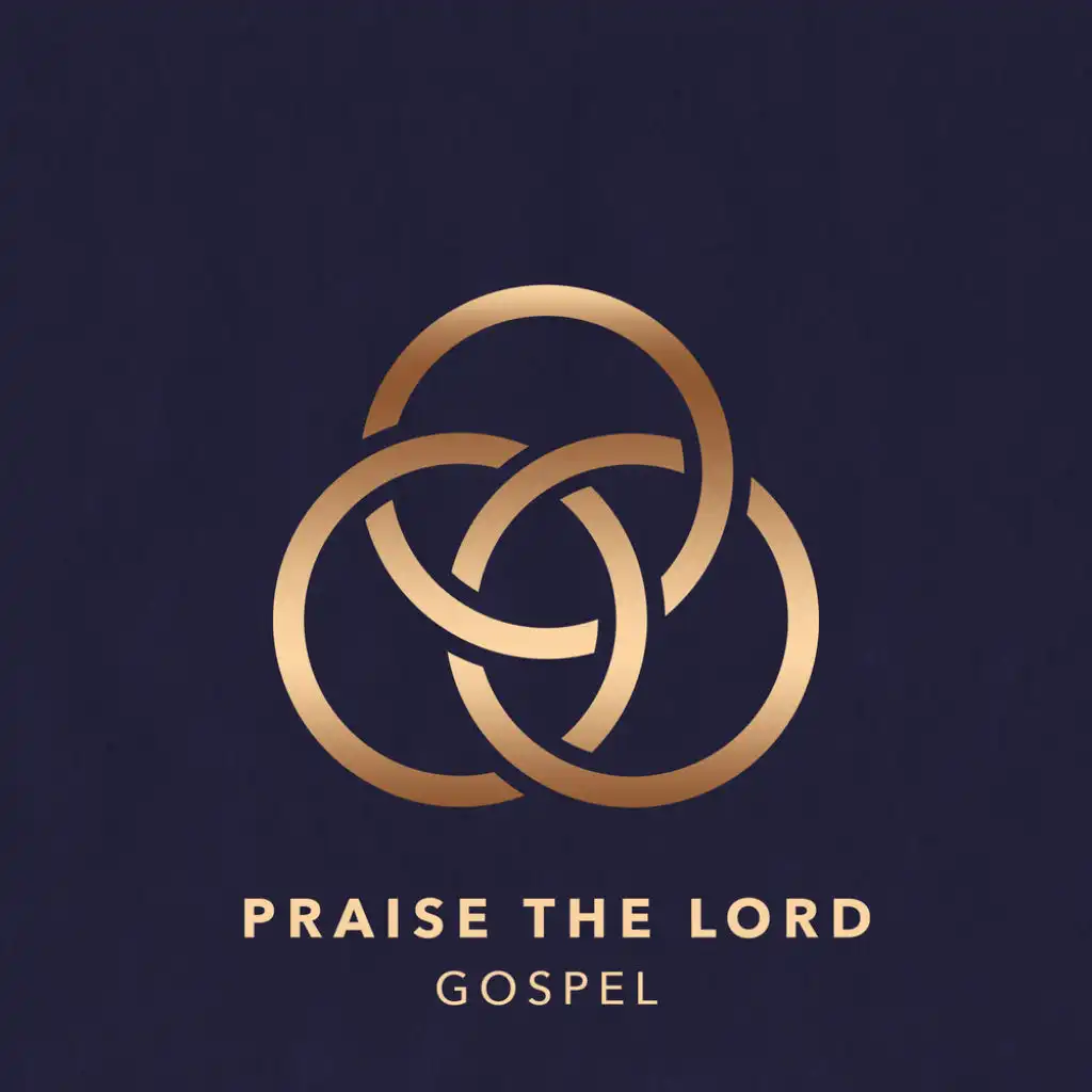 Praise The Lord - Gospel