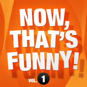 Now, That's Funny! Vol.1