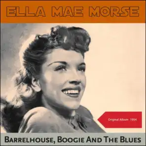 Barrelhouse, Boogie And The Blues (Original Album 1954)
